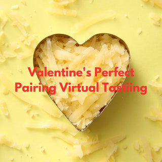 Perfect Pairings: A Valentine’s Virtual Cheese Experience - Sat 15th Feb 2025