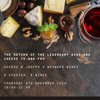 Cheese & Wine "To and Fro" Tasting with Wayward Wines - Thu 5th December 2024